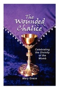 Cover: The Wounded Chalice - AuthorHouse