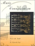 Cover: Music and Connectionism - MIT Press
