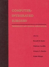 Enlarge image Cover: Computer-Integrated Surgery - MIT Press
