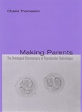 Cover: Making Parents - MIT Press