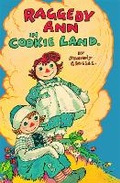 Cover: Raggedy Ann in Cookie Land - Simon & Schuster Books for Young Readers
