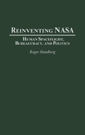 Cover: Reinventing NASA - Praeger Publishers Inc