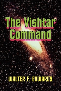 Enlarge image Cover: The Vishtar Command - AuthorHouse