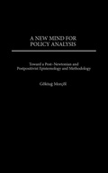 Cover: A New Mind for Policy Analysis - Praeger Publishers Inc