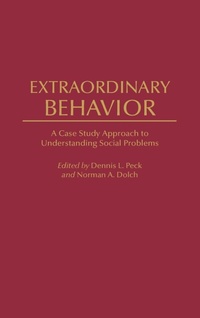 Enlarge image Cover: Extraordinary Behavior - Praeger Publishers Inc