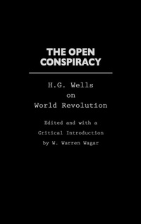 Enlarge image Cover: The Open Conspiracy - Praeger Publishers Inc