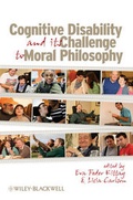 Cover: Cognitive Disability and Its Challenge to Moral Philosophy - Wiley-Blackwell