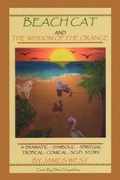 Cover: Beach Cat and the Wisdom of the Orange - AuthorHouse