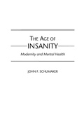 Cover: The Age of Insanity - Praeger Publishers Inc