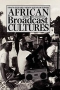 Cover: African Broadcast Cultures - Praeger Publishers Inc
