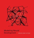 Cover: Modeling Neural Development - Bradford Books
