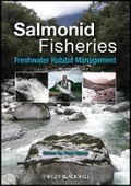 Cover: Salmonid Fisheries - Freshwater Habitat Management - Wiley-Blackwell
