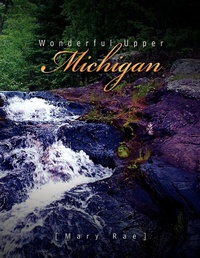 Enlarge image Cover: Wonderful Upper Michigan - Xlibris