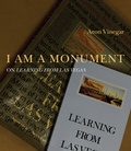 Cover: I AM A MONUMENT - MIT Press