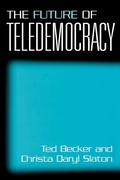 Cover: The Future of Teledemocracy - Praeger Publishers Inc