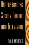 Cover: Understanding Society, Culture, and Television - Praeger Publishers Inc