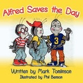 Cover: Alfred Saves the Day - Authorhouse