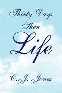 Enlarge image Cover: Thirty Days Then Life - Xlibris
