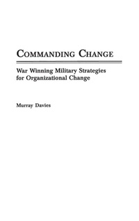 Enlarge image Cover: Commanding Change - Praeger Publishers Inc