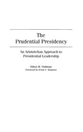 Cover: The Prudential Presidency - Praeger Publishers Inc