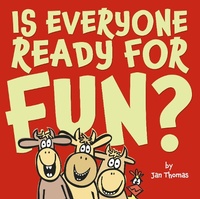 Enlarge image Cover: Is Everyone Ready for Fun? - Beach Lane Books