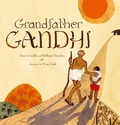 Cover: Grandfather Gandhi - Atheneum Books for Young Readers