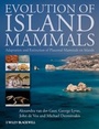 Cover: Evolution of Island Mammals - Wiley-Blackwell