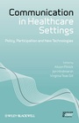 Cover: Communication in Healthcare Settings - Wiley-Blackwell