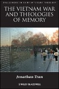 Cover: The Vietnam War and Theologies of Memory - Time and Eternity in the Far Country - Wiley-Blackwell