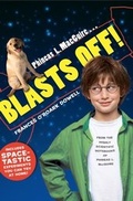 Cover: Phineas L. MacGuire . . . Blasts Off! - Atheneum Books for Young Readers
