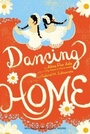 Cover: Dancing Home - Atheneum Books for Young Readers