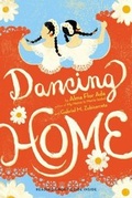 Cover: Dancing Home - Atheneum Books for Young Readers