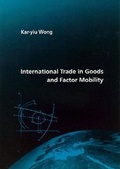 Cover: International Trade in Goods and Factor Mobility - MIT Press