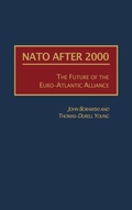 Cover: NATO After 2000 - Praeger Publishers Inc
