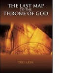 Cover: The Last Map to the Throne of God - iUniverse