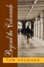 Cover: Beyond the Colonnade - Xlibris Us