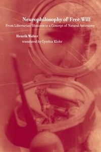 Enlarge image Cover: Neurophilosophy of Free Will - Bradford Books
