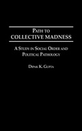 Cover: Path to Collective Madness - Praeger Publishers Inc