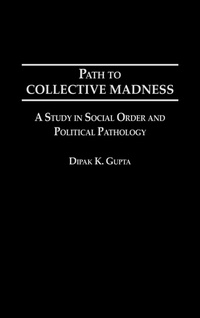 Enlarge image Cover: Path to Collective Madness - Praeger Publishers Inc