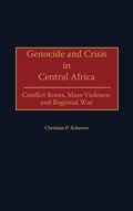 Cover: Genocide and Crisis in Central Africa - Praeger Publishers Inc