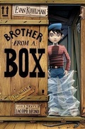 Cover: Brother from a Box - Atheneum Books for Young Readers