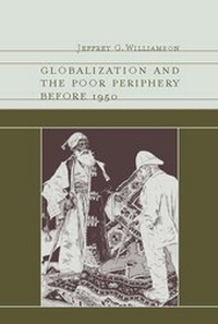 Enlarge image Cover: Globalization and the Poor Periphery before 1950 - MIT Press