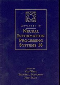 Enlarge image Cover: Advances in Neural Information Processing Systems 18 - Bradford Books