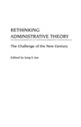 Cover: Rethinking Administrative Theory - Praeger Publishers Inc
