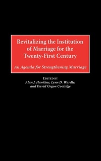 Bild: Revitalizing the Institution of Marriage for the Twenty-First Century - Praeger Publishers Inc