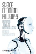 Cover: Science Fiction and Philosophy - Wiley-Blackwell