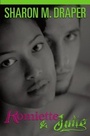 Cover: Romiette and Julio - Atheneum Books for Young Readers