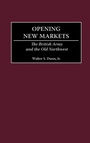 Cover: Opening New Markets - Praeger Publishers Inc