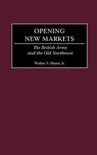 Enlarge image Cover: Opening New Markets - Praeger Publishers Inc