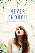 Cover: Never Enough - Simon Pulse;Simon & Schuster Books for Young Readers